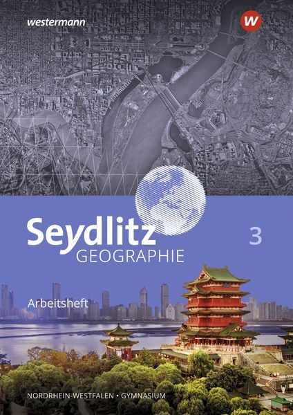 Produktbild: Seydlitz Geographie - Ausgabe 2018 f&uuml;r Gymnasien in Nordrhein-Westfalen