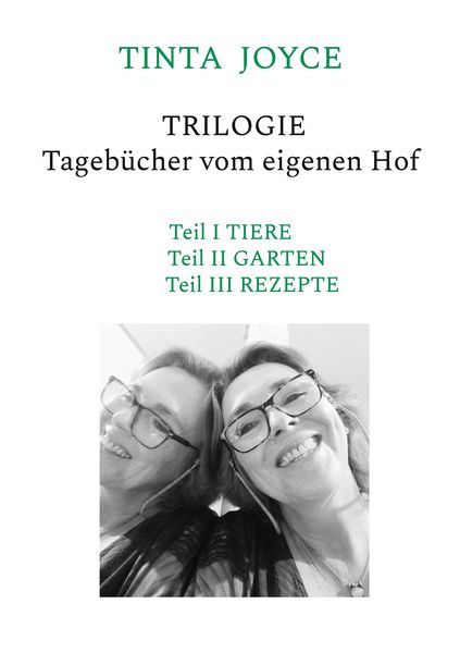 Produktbild: TINTA JOYCE - TRILOGIE - Tageb&uuml;cher von einem Hof