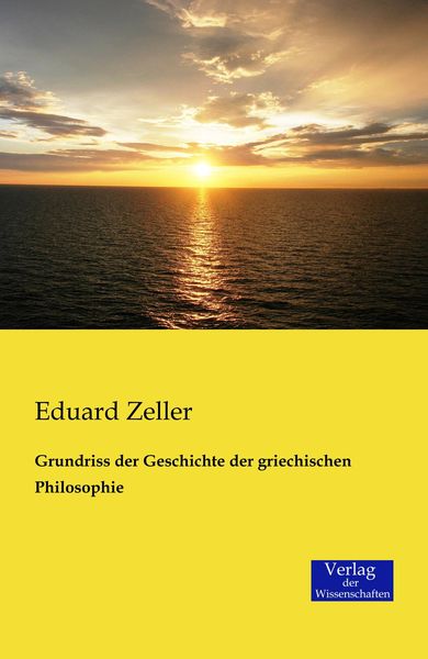Produktbild: Grundriss der Geschichte der griechischen Philosophie