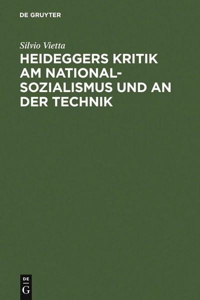 Produktbild: Heideggers Kritik am Nationalsozialismus und an der Technik