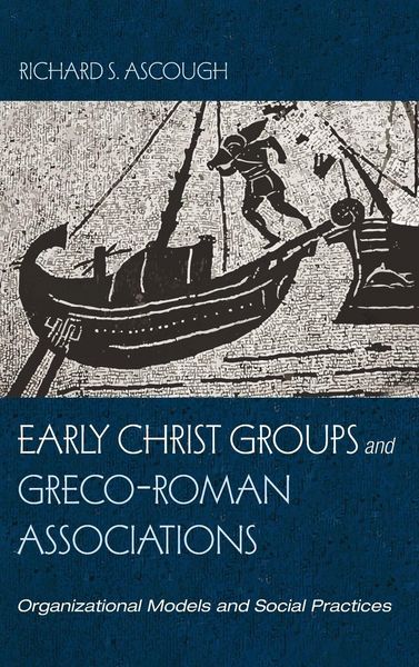 Produktbild: Early Christ Groups and Greco-Roman Associations