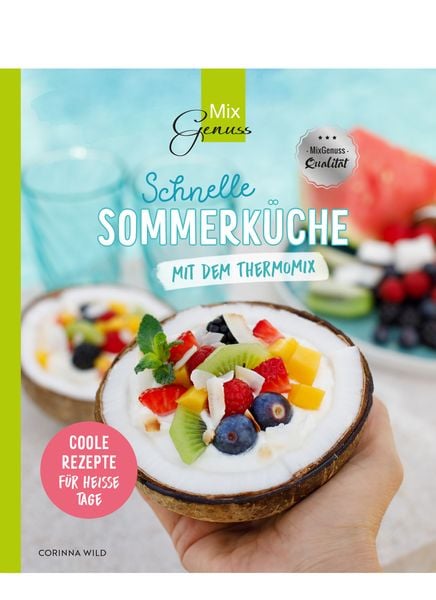 Produktbild: Schnelle SOMMERK&Uuml;CHE mit dem Thermomix