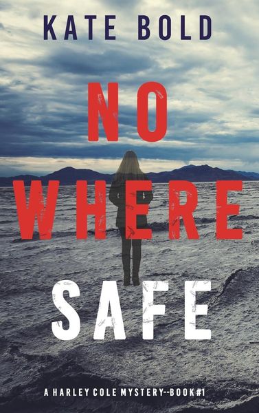 Produktbild: Nowhere Safe (A Harley Cole FBI Suspense Thriller-Book 1)