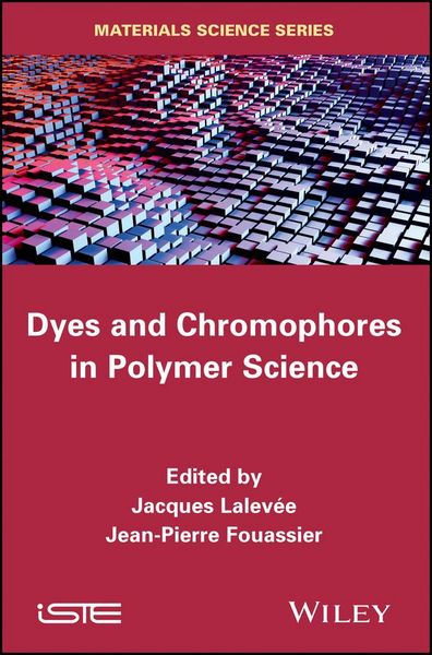 Produktbild: Dyes and Chromophores in Polymer Science