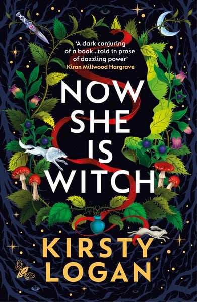 Now She is Witch, Taschenbuch von Kirsty Logan, Vermilion, 978-1-5291-1611-3