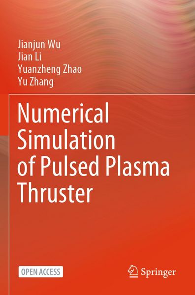 Produktbild: Numerical Simulation of Pulsed Plasma Thruster