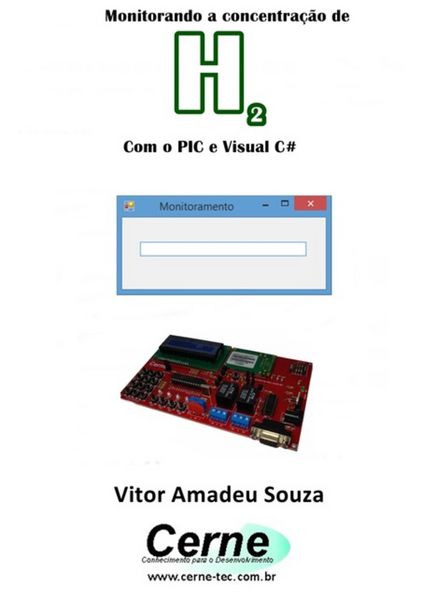 Produktbild: Monitorando A Concentra&ccedil;&atilde;o De H2 Com O Pic E Visual C#
