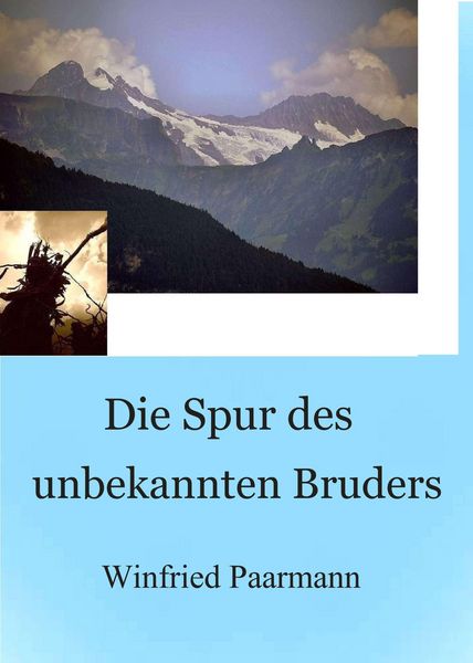 Produktbild: Die Spur des unbekannten Bruders