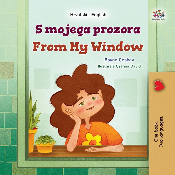 Produktbild: S mojega prozora From My Window (Croatian English Bilingual Collection)