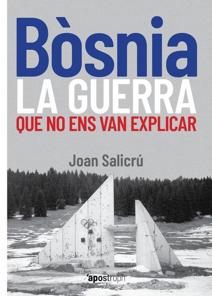 Produktbild: B&ograve;snia, la guerra que no ens van explicar