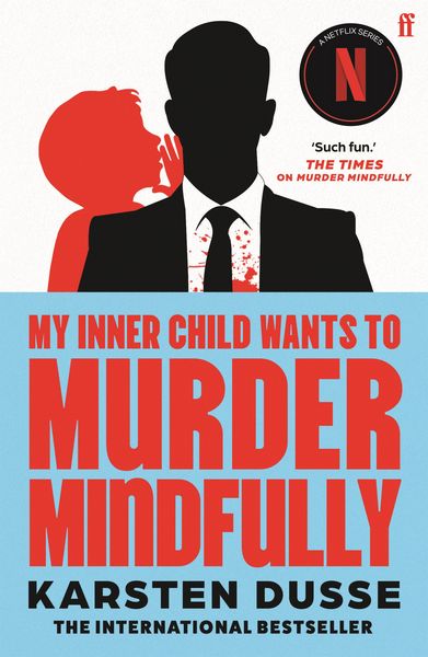 Produktbild: My Inner Child Wants to Murder Mindfully