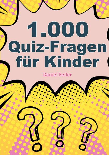 Produktbild: 1000 Quizfragen f&uuml;r Kinder