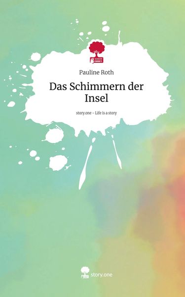Produktbild: Das Schimmern der Insel. Life is a Story - story.one