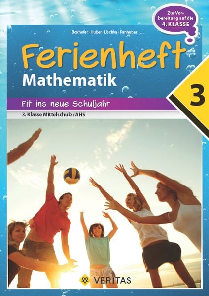 Produktbild: Mathematik Ferienheft AHS / NMS: 3. Klasse - Fit ins neue Schuljahr