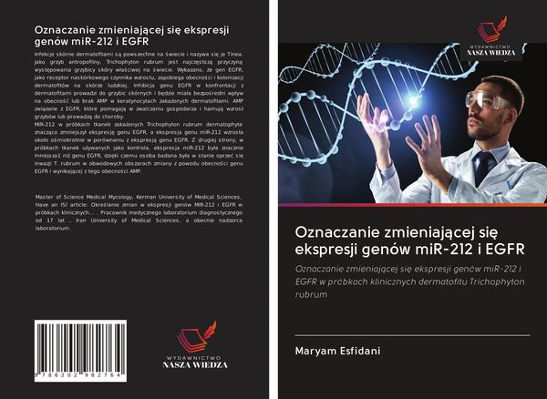 Produktbild: Oznaczanie zmieniaj&iquest;cej si&iquest; ekspresji gen&oacute;w miR-212 i EGFR