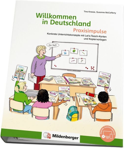 Willkommen in Deutschland - Praxisimpulse, Gebundene Ausgabe von Tina Kresse,Susanne McCafferty, Mildenberger Verlag GmbH, 978-3-619-14015-2
