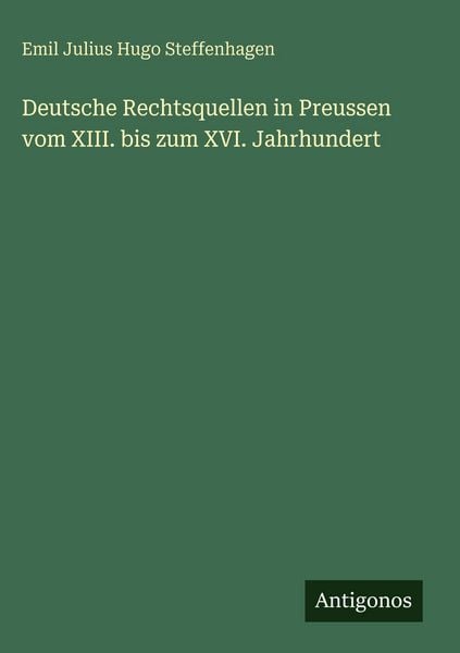 Produktbild: Deutsche Rechtsquellen in Preussen vom XIII. bis zum XVI. Jahrhundert