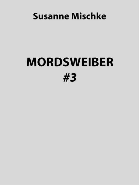 Produktbild: Mordsweiber #3