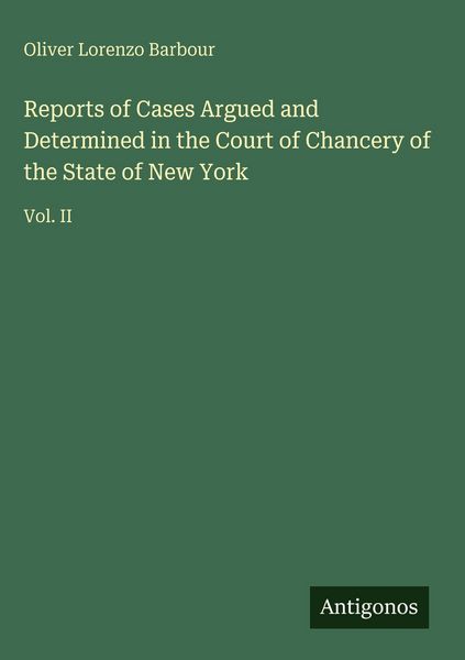 Produktbild: Reports of Cases Argued and Determined in the Court of Chancery of the State of New York