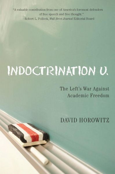 Produktbild: Indoctrination U: The Lefts War Against Academic Freedom