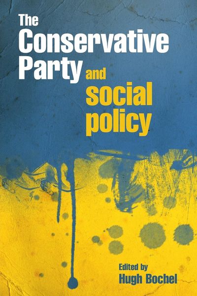 Produktbild: The Conservative Party and social policy
