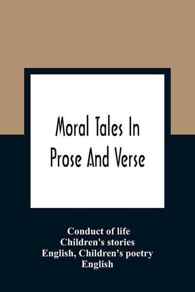 Produktbild: Moral Tales In Prose And Verse