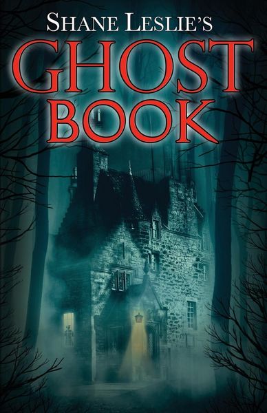 Produktbild: Shane Leslie's Ghost Book