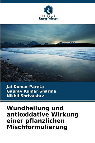 Produktbild: Wundheilung und antioxidative Wirkung einer pflanzlichen Mischformulierung
