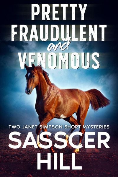 Produktbild: Pretty Fraudulent And Venomous: Two Short Stories (The Janet Simpson Mysteries)