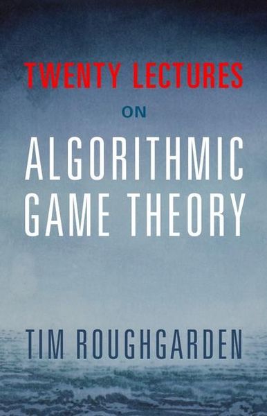 Produktbild: Twenty Lectures on Algorithmic Game Theory