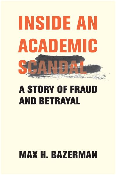 Produktbild: Inside an Academic Scandal