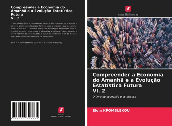 Produktbild: Compreender a Economia do Amanh&atilde; e a Evolu&ccedil;&atilde;o Estat&iacute;stica Futura Vl. 2