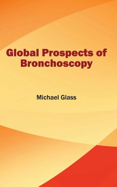Produktbild: Global Prospects of Bronchoscopy