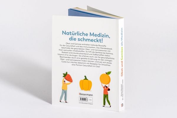 Produktbild: Obst und Gem&uuml;se als Medizin. Die besten Nahrungsmittel f&uuml;r Ihre Gesundheit