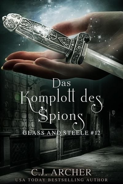 Produktbild: Das Komplott des Spions: Glass and Steele (Glass and Steele Serie, #12)