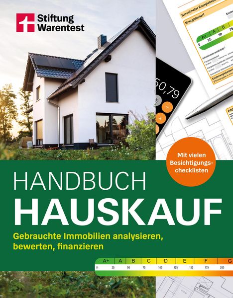 Produktbild: Handbuch Hauskauf - Immobilienbewertung, Baufinanzierung, Sanierung, Kaufvertrag