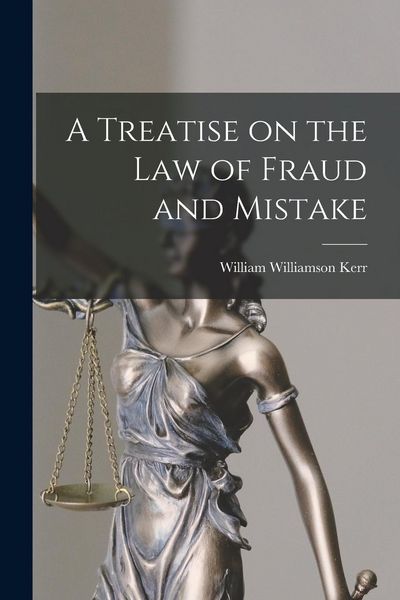 Produktbild: A Treatise on the law of Fraud and Mistake