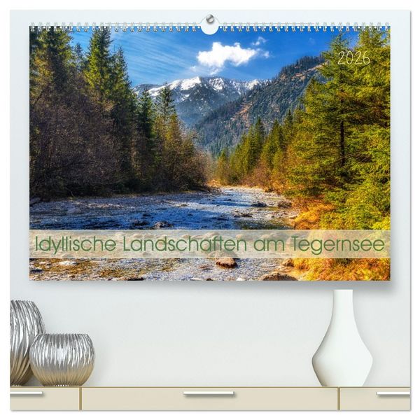 Produktbild: Idyllische Landschaften am Tegernsee (hochwertiger Premium Wandkalender 2026 DIN A2 quer), Kunstdruck in Hochglanz
