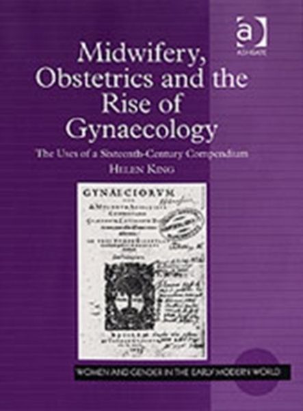 Produktbild: King, H: Midwifery, Obstetrics and the Rise of Gynaecology