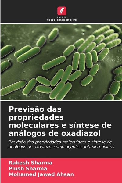 Produktbild: Previs&atilde;o das propriedades moleculares e s&iacute;ntese de an&aacute;logos de oxadiazol