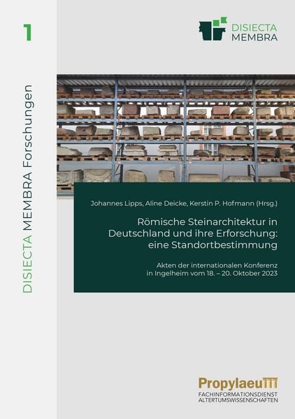 Produktbild: R&ouml;mische Steinarchitektur in Deutschland und ihre Erforschung: eine Standortbestimmung
