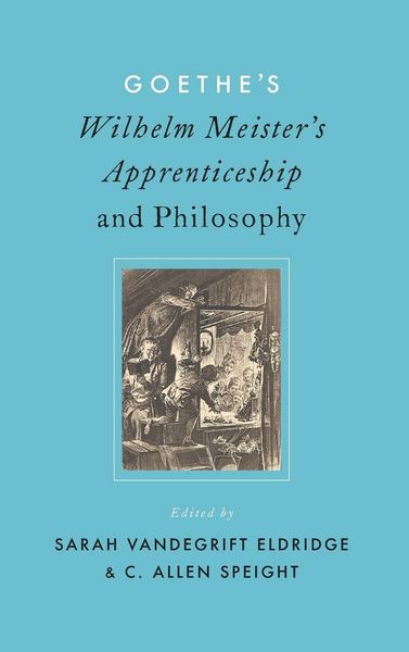 Produktbild: Goethe's Wilhelm Meister's Apprenticeship and Philosophy