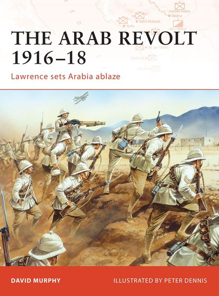 Produktbild: The Arab Revolt 1916-18