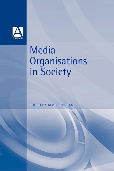 Produktbild: Media Organisations in Society