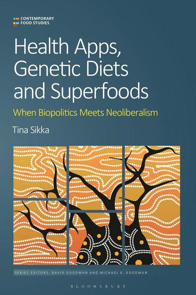 Produktbild: Sikka, T: Health Apps, Genetic Diets and Superfoods