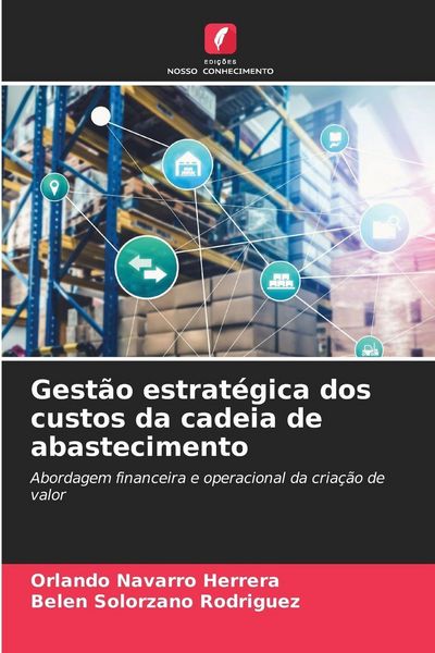 Produktbild: Gest&atilde;o estrat&eacute;gica dos custos da cadeia de abastecimento
