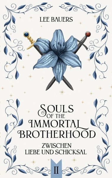 Souls Of The Immortal Brotherhood Ii, Taschenbuch von Lee Bauers, BoD – Books on Demand, 9783819206498