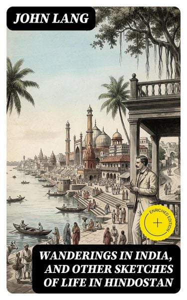 Produktbild: Wanderings in India, and Other Sketches of Life in Hindostan
