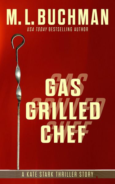 Produktbild: Gas Grilled Chef (Kate Stark short stories, #2)