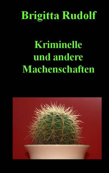 Produktbild: Kriminelle und andere Machenschaften